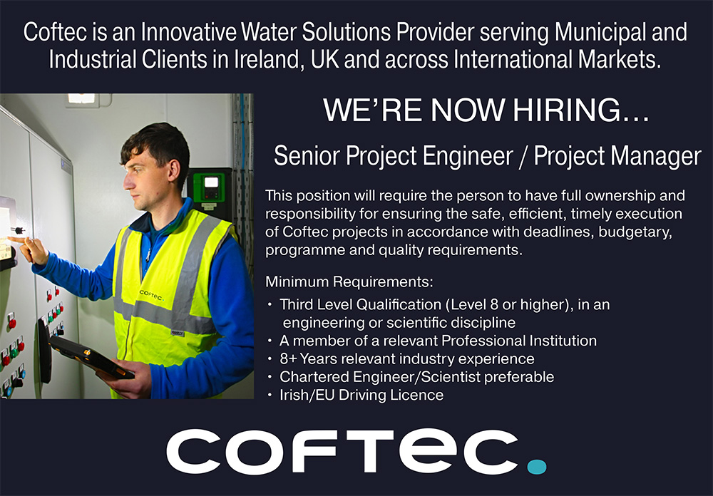 Coftec is a leading provider of innovative water solutions operating in Ireland, the UK and international markets. We are currently seeking a Senior Project Engineer/Project Manager with experience in the UK/Irish water sector to join our team.